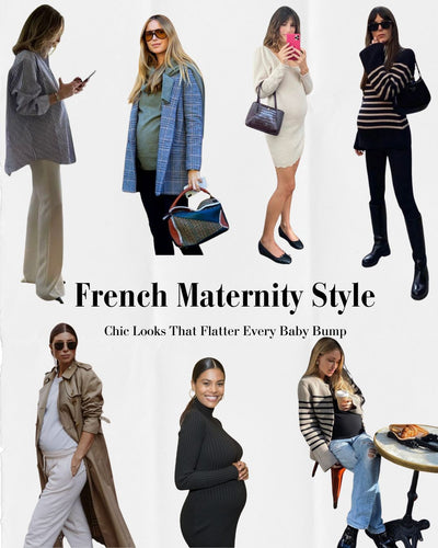 French Maternity Style: Chic Looks That Flatter Every Baby Bump